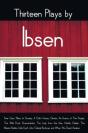 Thirteen Plays By Ibsen, Including (Complete And Unabridged) - Preview