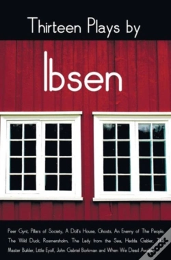 Capa do artigo Thirteen Plays By Ibsen, Including (Complete And Unabridged)