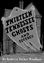 Thirteen Tennessee Ghosts And Jeffrey - Preview