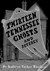 Capa do artigo Thirteen Tennessee Ghosts And Jeffrey