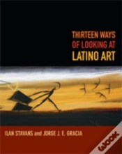 Capa do artigo Thirteen Ways Of Looking At Latino Art