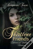 Thirttene Friends