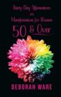 Thirty Day Affirmations And Manifestations For Women 50 & Over - Preview
