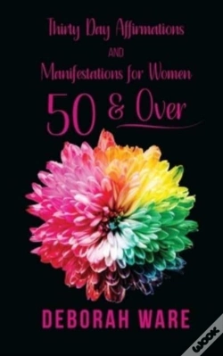Capa do artigo Thirty Day Affirmations And Manifestations For Women 50 & Over