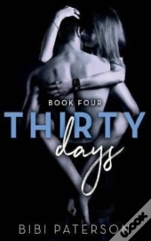 Thirty Days Book Four