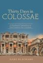 Thirty Days In Colossae - Preview