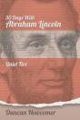 Thirty Days With Abraham Lincoln - Preview