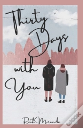 Thirty Days With You