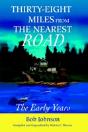 Thirty-Eight Miles From The Nearest Road - Preview