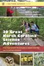 Thirty Great North Carolina Science Adventures - Preview
