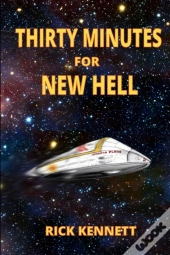 Thirty Minutes For New Hell