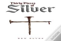 Thirty Pieces Of Silver