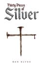 Thirty Pieces Of Silver - Preview