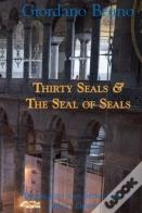 Thirty Seals & The Seal Of Seals