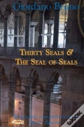 Thirty Seals & The Seal Of Seals