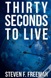 Capa do artigo Thirty Seconds To Live