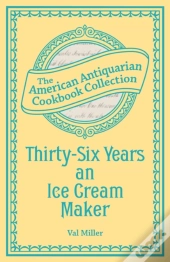 Thirty-Six Years An Ice Cream Maker