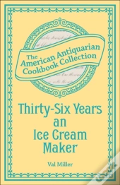 Thirty-Six Years An Ice Cream Maker