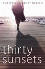 Thirty Sunsets - Preview