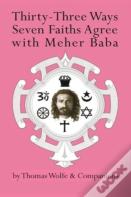 Thirty-Three Ways Seven Faiths Agree With Meher Baba