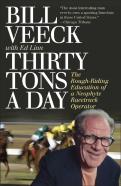 Thirty Tons A Day