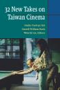Thirty-Two New Takes On Taiwan Cinema - Preview