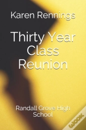 Thirty Year Class Reunion
