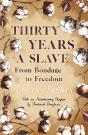 Thirty Years A Slave - From Bondage To Freedom - Preview