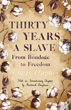 Capa do artigo Thirty Years A Slave - From Bondage To Freedom
