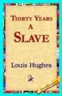 Thirty Years A Slave - Preview