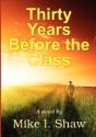 Thirty Years Before The Class - Preview