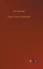 Thirty Years In Australia - Preview