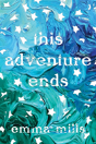 This Adventure Ends - Preview
