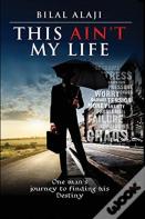 This Ain'T My Life