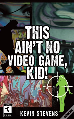 Capa do artigo This Ain'T No Video Game, Kid!