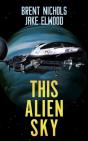 This Alien Sky - Preview