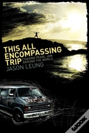 Capa do artigo This All Encompassing Trip (Chasing Pearl Jam Around The World)
