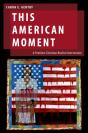 This American Moment - Preview