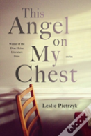 This Angel On My Chest