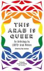 This Arab Is Queer - Preview
