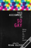 This Assignment Is So Gay