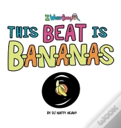 Capa do artigo This Beat Is B-A-N-A-N-A-S