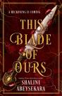 This Blade Of Ours - Preview