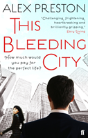 This Bleeding City - Preview