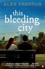 This Bleeding City - Preview