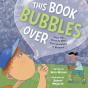 This Book Bubbles Over - Preview