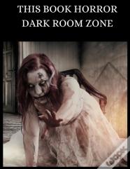 This Book Horror Dark Room Zone