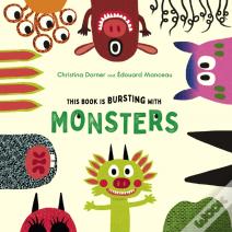 This Book Is Bursting With Monsters!