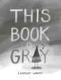 This Book Is Gray - Preview