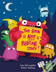 This Book Is Not A Bedtime Story